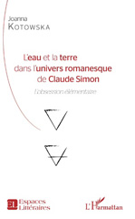 E-book, L'eau et la terre dans l'univers romanesque de Claude Simon : l'obsession élémentaire, L'Harmattan