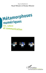 E-book, Métamorphoses numériques : art, culture et communication, L'Harmattan