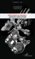 eBook, Poïétiques du design, vol. 4 : Conception, corps & fictions, L'Harmattan