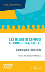 E-book, Les jeunes et l'emploi au Congo-Brazzaville : diagnostic et solutions, L'Harmattan