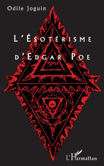 E-book, L'ésotérisme d'Edgar Poe, Joguin, Odile, L'Harmattan