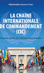 E-book, La chaîne internationale de commandement (CIC) : nouvelle théorie des relations internationales, L'Harmattan