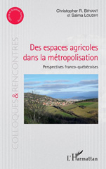 E-book, Des espaces agricoles dans la métropolisation : perspectives franco-québécoises, L'Harmattan