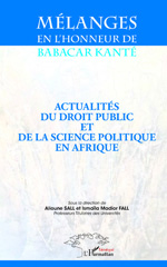E-book, Actualités du droit public et de la science politique en Afrique : mélanges en l'honneur de Babacar Kanté, L'Harmattan Sénégal