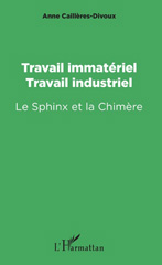 E-book, Travail immatériel, travail industriel : le sphinx et la chimère, L'Harmattan