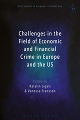 E-book, Challenges in the Field of Economic and Financial Crime in Europe and the US, Hart Publishing