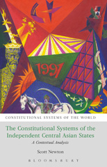 eBook, The Constitutional Systems of the Independent Central Asian States, Hart Publishing