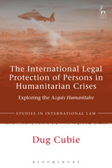 E-book, The International Legal Protection of Persons in Humanitarian Crises, Hart Publishing