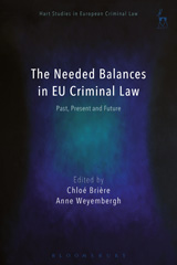 E-book, The Needed Balances in EU Criminal Law, Hart Publishing