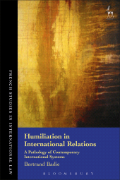 E-book, Humiliation in International Relations : A Pathology of Contemporary International Systems, Hart Publishing