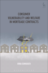 E-book, Consumer Vulnerability and Welfare in Mortgage Contracts, Hart Publishing