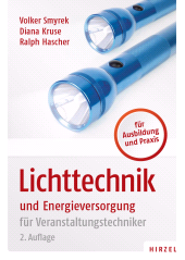 E-book, Lichttechnik und Energieversorgung : für Veranstaltungstechniker, S. Hirzel Verlag GmbH