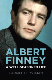 E-book, Albert Finney : A Well-Seasoned Life, The History Press