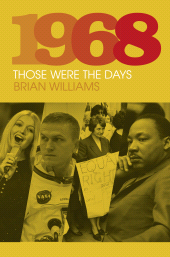 E-book, 1968: Those Were the Days, The History Press