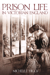 eBook, Prison Life in Victorian England, The History Press