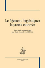 E-book, Le figement linguistique : La parole entravée, Honoré Champion