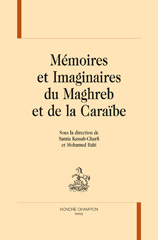 E-book, Mémoires et imaginaires du Maghreb et de la Caraïbe, Honoré Champion