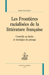 eBook, Les frontières racialisées de la littérature française : Contrôle au faciès et stratégies de passage, Honoré Champion