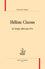 E-book, Hélène Cixous : La langue plus-que-vive, Honoré Champion