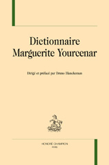 E-book, Dictionnaire Marguerite Yourcenar, Honoré Champion