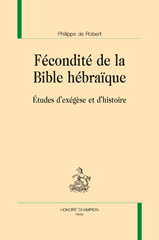 E-book, Fécondité de la Bible hébraïque : Études d'exégèse et d'histoire, Robert, Philippe de., Honoré Champion