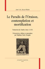 E-book, Le Paradis de l'Oraison, contemplation et mortification, Jean De Jésusmarie, Honoré Champion
