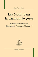 E-book, Les motifs dans la chanson de geste : Définition et utilisation, Martin, Jean-Pierre, Honoré Champion