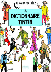 E-book, Le Dictionnaire Tintin, Nattiez Renaud, Honoré Champion