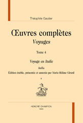 E-book, Oeuvres complètes : Voyages : Voyage en Italie. Italia, Gautier Théophile, Honoré Champion