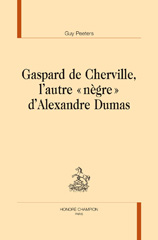 E-book, Gaspard de Cherville, l'autre nègre d'Alexandre Dumas, Honoré Champion