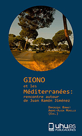 eBook, Giono et les Méditerranées : rencontre autour de Juan Ramón Jímenez, Universidad de Huelva