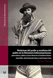 E-book, Retóricas del poder y nombres del padre en la literatura latinoamericana : paternalismo, política y forma literaria en Graciliano Ramos, Juan Rulfo, João Guimarães Rosa y José Lezama Lima, Iberoamericana Editorial Vervuert