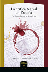 eBook, La crítica teatral en España : del franquismo a la Transición, Rodríguez Alonso, Mariángeles, Iberoamericana Editorial Vervuert