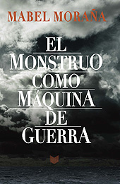 E-book, El monstruo como máquina de guerra, Moraña, Mabel, Iberoamericana Editorial Vervuert