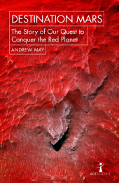 E-book, Destination Mars : The Story of our Quest to Conquer the Red Planet, Icon Books