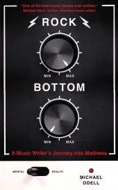 E-book, Rock Bottom : A Music Writer's Journey into Madness, Icon Books