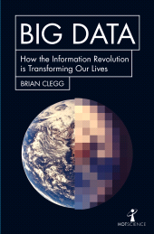 E-book, Big Data : How the Information Revolution Is Transforming Our Lives, Icon Books