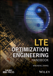 E-book, LTE Optimization Engineering Handbook, IEEE Press