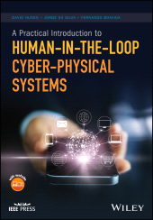 eBook, A Practical Introduction to Human-in-the-Loop Cyber-Physical Systems, IEEE Press