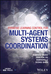 E-book, Iterative Learning Control for Multi-agent Systems Coordination, IEEE Press