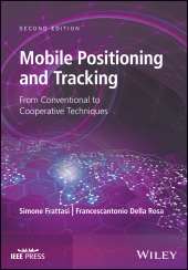 eBook, Mobile Positioning and Tracking : From Conventional to Cooperative Techniques, IEEE Press