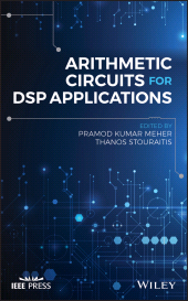 eBook, Arithmetic Circuits for DSP Applications, IEEE Press