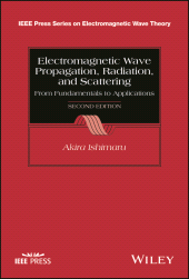 E-book, Electromagnetic Wave Propagation, Radiation, and Scattering : From Fundamentals to Applications, IEEE Press