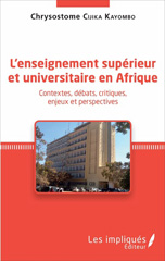 eBook, L'enseignement supérieur et universitaire en Afrique : contextes, débats, critiques, enjeux et perspectives, Les impliqués