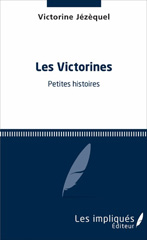 E-book, Les victorines : Petites histoires, Les impliqués