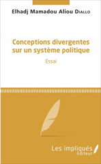 E-book, Conceptions divergentes sur un système politique : Essai, Les impliqués