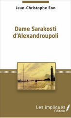 eBook, Dame Sarakosti d'Alexandroupoli, Eon, Jean christophe, Les impliqués