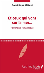 E-book, Et ceux qui vont sur la mer : Polyphonie romanesque, Les impliqués
