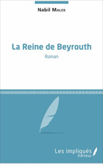 E-book, La reine de Beyrouth, Les impliqués