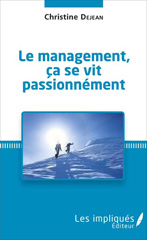 E-book, Le management, ça se vit passionnément, Les impliqués